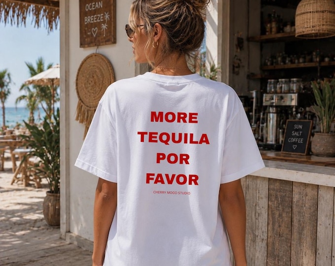 More Tequila Por Favor | T-shirt