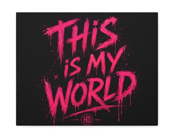 Harley Doo This Is My World Matte Canvas