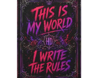 Harley Doo This Is My World I Write The Rules Canvas | Matte Stretched Wall Art