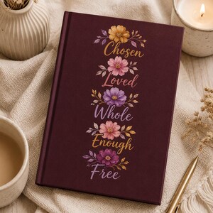 Chosen Loved Whole Enough Free Prayer Journal, Christian Affirmation Notebook, Faith Based Gift for Her, Identity in Christ Journal, Gift
