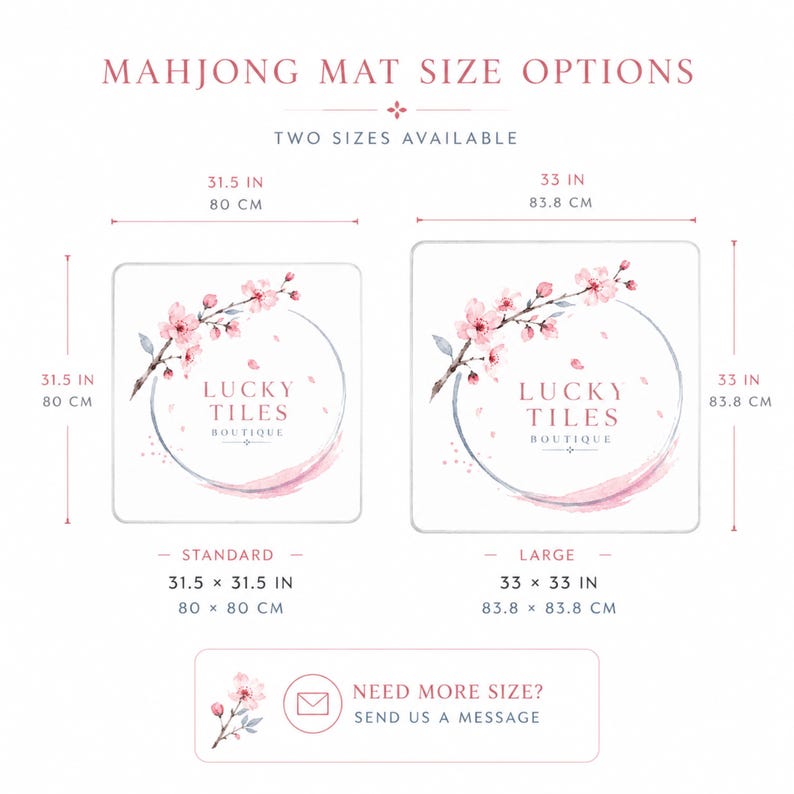 以下が含まれることがあります： 麻雀マットのサイズガイド。桜のグラフィックと「Lucky Tiles Boutique」の文字が入った2つの正方形のオプションが表示されています。標準サイズは80 x 80 cm、ラージサイズは83.8 x 83.8 cmです。メッセージアイコンは、他のサイズについての問い合わせを促しています。