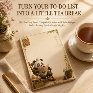 May include: A rectangular notepad featuring a panda sitting in a rocking chair, reading a newspaper, and wearing a teacup on its head. The border includes floral illustrations, a windmill, and a sign reading LIVE SIMPLY DRINK TEA BE KIND.