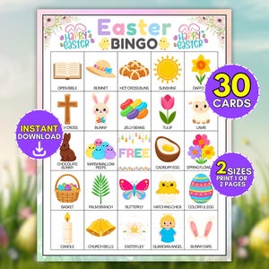 May include: An Easter Bingo game card featuring a grid of 25 squares with colorful illustrations of holiday icons like a bunny, hot cross buns, a lamb, and a chocolate egg. The text includes 'Easter Bingo', '30 Cards', '2 Sizes', and 'Instant Download'.
