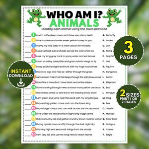 以下が含まれることがあります： WHO AM I? ANIMALSというタイトルの印刷可能なゲームシートで、上部に2匹の緑色のカエルのイラストがあります。ページには動物に関する20の番号付きの手がかりと、一致させるための20の文字付きの動物名が記載されています。円形のバッジには3 PAGESと2 SIZESと表示されています。