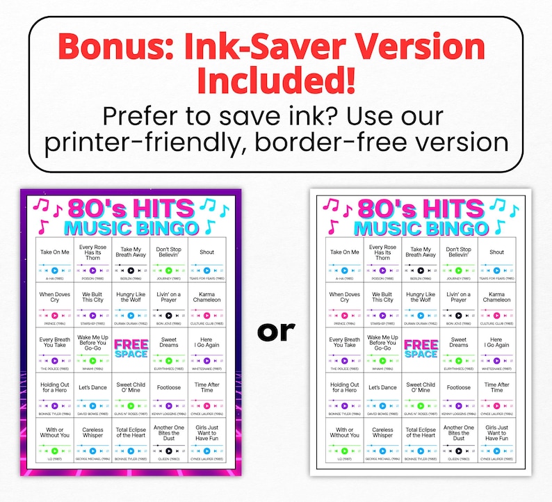 May include: Two 80's Hits Music Bingo game cards. One card has a purple border, the other has a thin black border. Both feature a grid with song titles, artist names, and music player icons. Text at the top reads: Bonus: Ink-Saver Version Included!