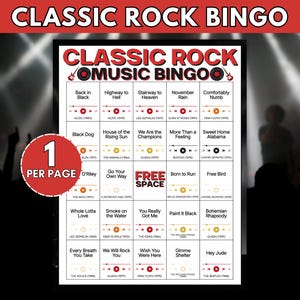 May include: A Classic Rock Music Bingo game card featuring a 5x5 grid of song titles and artist names. The card includes a central red Free Space and a red circular badge stating 1 Per Page. The design uses black text on a white background.