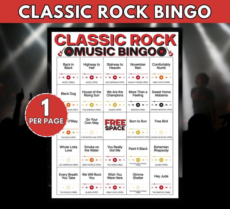May include: A Classic Rock Music Bingo game card featuring a 5x5 grid of song titles and artist names. The card includes a central red Free Space and a red circular badge stating 1 Per Page. The design uses black text on a white background.