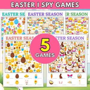 May include: A set of five Easter I Spy games printed on white paper. Each sheet features the text EASTER SEASON and colorful illustrations of bunnies, eggs, chicks, flowers, and carrots. A large pink circle in the center displays 5 GAMES.