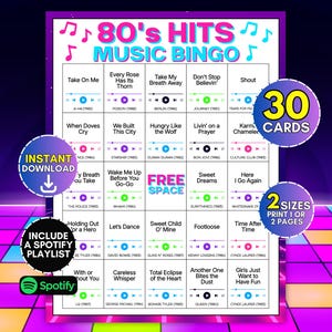 May include: A 80's Hits Music Bingo game card featuring a grid of song titles, artist names, and release years. The design includes music player icons, a central free space, and circular badges indicating 30 cards, instant download, two sizes, and a Spotify playlist.