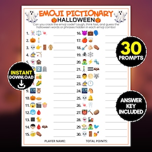 May include: A white Halloween Emoji Pictionary game sheet with orange text, ghost illustrations, and two columns of thirty numbered emoji combinations. The page includes the title EMOJI PICTIONARY HALLOWEEN, instructions, and spaces for player name and total points.