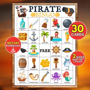 May include: A Pirate Bingo game sheet featuring a grid of twenty-five squares with colorful illustrations of pirate-themed items like a treasure chest, anchor, parrot, and ship. The text includes Pirate Bingo, 30 Cards, Instant Download, and 2 Sizes.