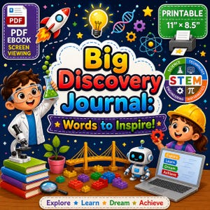 Può includere: Una copertina di ebook digitale stampabile Big Discovery Journal: Words to Inspire! con uno scienziato e un ingegnere, microscopio, libri, ponte, robot, laptop e icone STEM su sfondo blu scuro, dimensioni 27,9 per 21,6 cm.