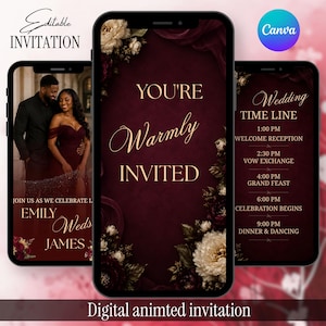 May include: Three smartphone screens displaying a digital wedding invitation template with a deep burgundy background, gold text, and floral accents. The screens show a couple, the text YOU'RE Warmly INVITED, and a wedding timeline with event times.