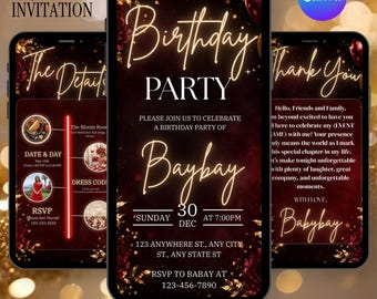 May include: Three smartphone screens displaying a digital birthday party invitation template with a dark red and black background, gold floral accents, and neon-style text. The screens show event details, date, time, location, and a thank you note.