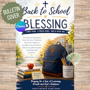 May include: A bulletin cover featuring the text Back to School Blessing, a navy blue backpack, a stack of books topped with a red apple, and a pencil holder with colored pencils. The design includes scripture verses from Jeremiah 29:11 and Joshua 1:9.