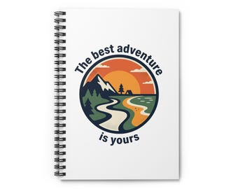 The Best Adventure Is Yours Spiral Notebook | Ruled Journal, Camping Illustration