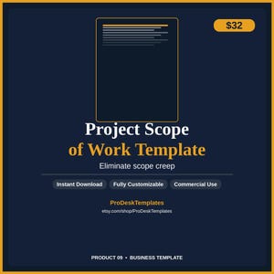 May include: A digital Project Scope of Work Template on a dark blue background. The text reads Project Scope of Work Template, Eliminate scope creep, Instant Download, Fully Customizable, Commercial Use, ProDeskTemplates, and etsy.com/shop/ProDeskTemplates.