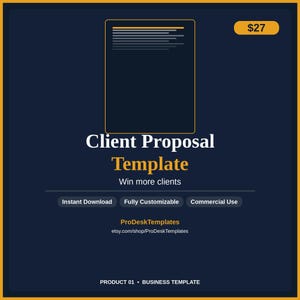 May include: A digital client proposal template on a dark blue background with yellow accents. Text includes Client Proposal Template, Win more clients, Instant Download, Fully Customizable, Commercial Use, ProDeskTemplates, and etsy.com/shop/ProDeskTemplates.