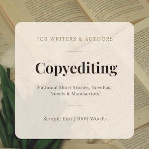 Fiction Copyediting Service | Fictional Book Novel Fanfiction Novella Manuscript Short Story Book Editor