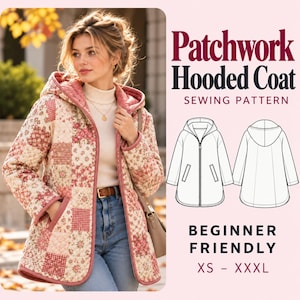 May include: A sewing pattern for a patchwork hooded coat featuring a quilted design with pink and cream floral and gingham squares. The image includes text reading Patchwork Hooded Coat Sewing Pattern, Beginner Friendly, and sizes XS to XXXL.