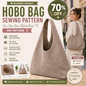 Puede incluir: Un patrón de costura digital para un bolso hobo, con el texto Beginner Friendly Hobo Bag Sewing Pattern, 70% Off, PDF Pattern y 2 Sizes M Medium L Large. La imagen muestra un bolso hobo de color beige con una sola correa para el hombro.