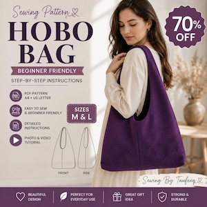 May include: A digital sewing pattern for a hobo bag, featuring text that reads Sewing Pattern HOBO BAG, Beginner Friendly, Step-by-Step Instructions, PDF Pattern A4 US Letter, Easy to Sew, Detailed Instructions, Photo & Video Tutorial, Sizes M & L.
