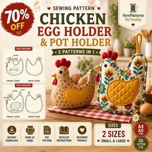May include: A sewing pattern for a chicken egg holder and pot holder featuring 2 patterns in 1. The image displays a floral fabric chicken-shaped egg holder and a quilted floral pot holder with a hanging loop, alongside diagrams and text.
