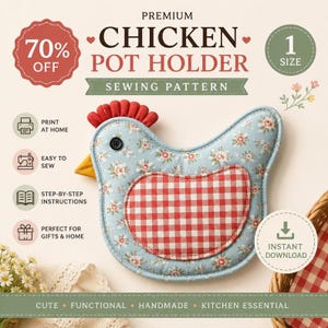 May include: A sewing pattern for a chicken-shaped pot holder featuring a light blue fabric with a floral print, a red and white gingham wing, a red comb, and a yellow beak. The text reads Premium Chicken Pot Holder Sewing Pattern.
