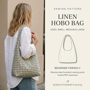 Patrón de costura para bolso hobo de lino estilo boho / bolso de hombro holgado (descarga en PDF)