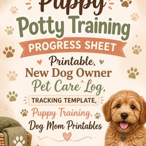 Puppy Potty Training Progress Sheet Printable, New Dog Owner Pet Care Log, Tracking Template, Puppy Training, Dog Mom Printables