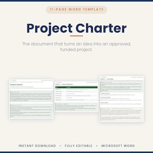 May include: An 11-page Microsoft Word project charter template featuring a dark blue title, a descriptive subtitle, and three preview pages showing sections for project identification, problem statements, and instructions for filling in the document.