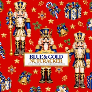 May include: A seamless pattern on a red background featuring blue and gold nutcrackers, gift boxes, bells, and stars. A central rectangular label displays the text: Seamless BLUE & GOLD NUTCRACKER SEAMLESS PATTERN 12 x 12 IN 300 DPI COMMERCIAL USE INCLUDED.