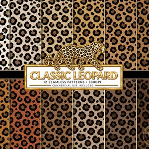 May include: A collection of twelve seamless leopard print patterns in various shades of brown, tan, and white. A gold-outlined rectangular label features a leopard illustration and the text CLASSIC LEOPARD 12 SEAMLESS PATTERNS 300DPI.