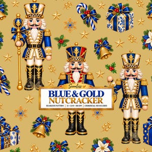 Può includere: Un motivo continuo con schiaccianoci blu e oro, regali, campane e stelle su sfondo dorato. Il testo centrale recita: Seamless BLUE & GOLD NUTCRACKER SEAMLESS PATTERN | 12 x 12 IN | 300 DPI | COMMERCIAL USE INCLUDED.
