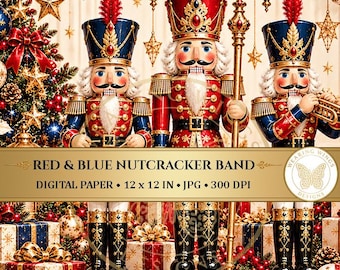 Könnte beinhalten: Drei Nussknacker-Figuren in rot-blauen Uniformen mit goldenen Akzenten, umgeben von Weihnachtsdekoration. Ein goldenes Banner zeigt den Text: RED & BLUE NUTCRACKER BAND, DIGITAL PAPER, 12 x 12 IN, JPG, 300 DPI, sowie ein Schmetterlingslogo.