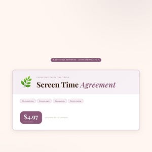 Peut inclure: Un document numérique intitulé Screen Time Agreement avec une icône de feuille verte. Il comprend des sections pour Co-created rules, Everyone signs, Consequences et Review tracking. Le texte inclut Conscious Parenting Tools et print at home 21,6 x 27,9 cm.