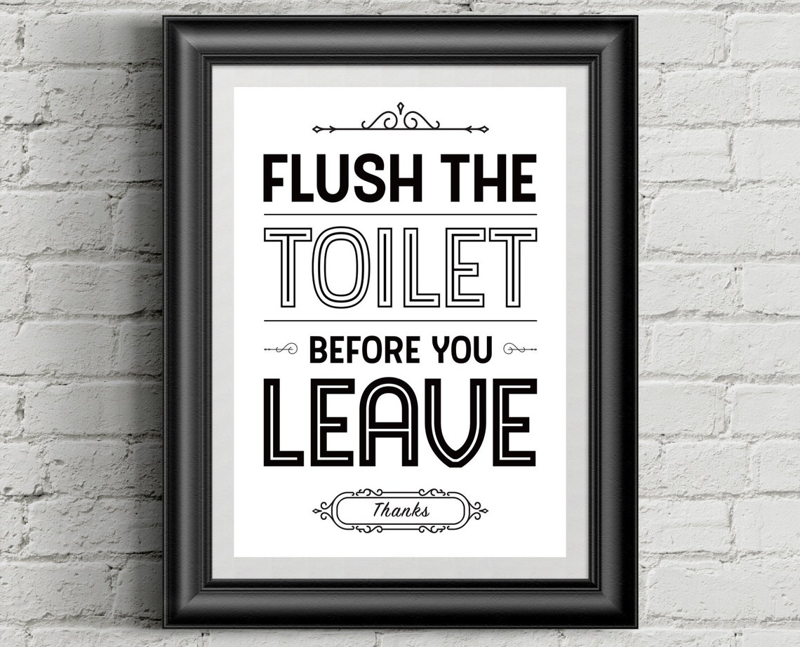Flush Toilet Before You Leave, Flush Toilet Sign Bathroom Wall Decor ...