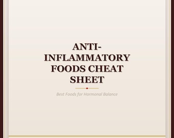 Anti-Inflammatory Foods Cheat Sheet | Hormone Balance Top Foods Swaps List | PDF Download