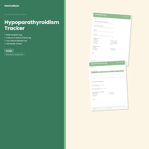 May include: A digital Hypoparathyroidism Tracker document set featuring a green sidebar with white text listing features like Daily Symptom Log and Lab Results Tracker. Two white pages with green headers show symptom and medication logs.