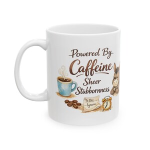 Powered By Caffeine & Sheer Stubbornness Mug, Spoonie Gift, Chronic Illness Coffee Mug (11oz, 15oz)