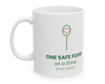 One Safe Food at a Time Mug, FPIES Awareness Gift, Allergy Coffee Cup (11oz, 15oz)