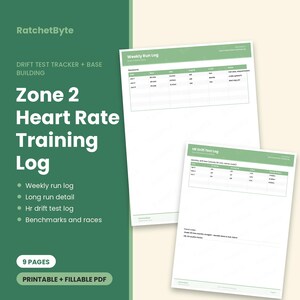 May include: A Zone 2 Heart Rate Training Log printable and fillable PDF with 9 pages. The document features a green and white color scheme with tables for tracking weekly runs and HR drift tests, including text labels like RatchetByte and Drift Test Tracker.