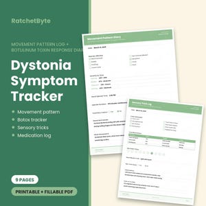 May include: A green and white Dystonia Symptom Tracker printable PDF set featuring a Movement Pattern Diary and Sensory Trick Log. The pages include checkboxes for muscles affected, severity scales, and fields for recording daily symptoms.