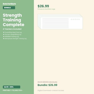May include: A digital bundle of four fitness and nutrition trackers titled Strength Training Complete by RatchetByte. The set includes logs for powerlifting, Olympic weightlifting, kettlebell training, and menopause strength training as printable PDFs.