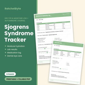 May include: A digital Sjogrens Syndrome Tracker printable and fillable PDF set by RatchetByte. The green and white document includes a Moisture & Hydration Log and a Medication Log with sections for eye drop usage, water intake, and daily medications.