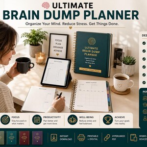 May include: A dark teal Ultimate Brain Dump Planner with gold text and a spiral binding. The planner is displayed alongside a tablet showing a daily planner page, an open notebook, a black mug, and a white mug on a desk with text overlays.