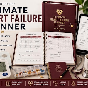 May include: A maroon Ultimate Heart Failure Planner with gold text, featuring an open planner with daily weight and symptom logs, a digital tablet showing a medication tracker, a blood pressure monitor, a pill organizer, and a stethoscope.