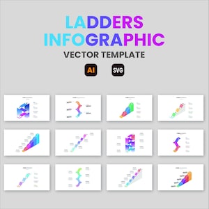 May include: A digital infographic vector template titled LADDERS INFOGRAPHIC with AI and SVG icons. The image displays twelve distinct isometric ladder-style charts featuring various color gradients, step counts, and text placeholders for data presentation.