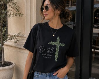 Be Still Christian Cross T-Shirt | Eucalyptus Floral Faith Shirt