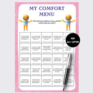 May include: A printable My Comfort Menu worksheet with a pink border, featuring two laughing emoji characters and a grid of prompts for self-care activities. A black and silver pen rests on the page, which includes a black circular PDF A4/LETTER label.